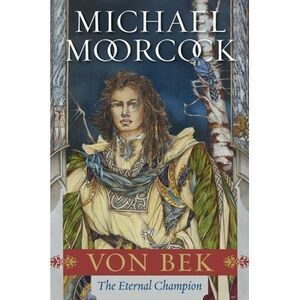 Von Bek: The Warhound and the World's Pain and the City in the Autumn Stars -- M